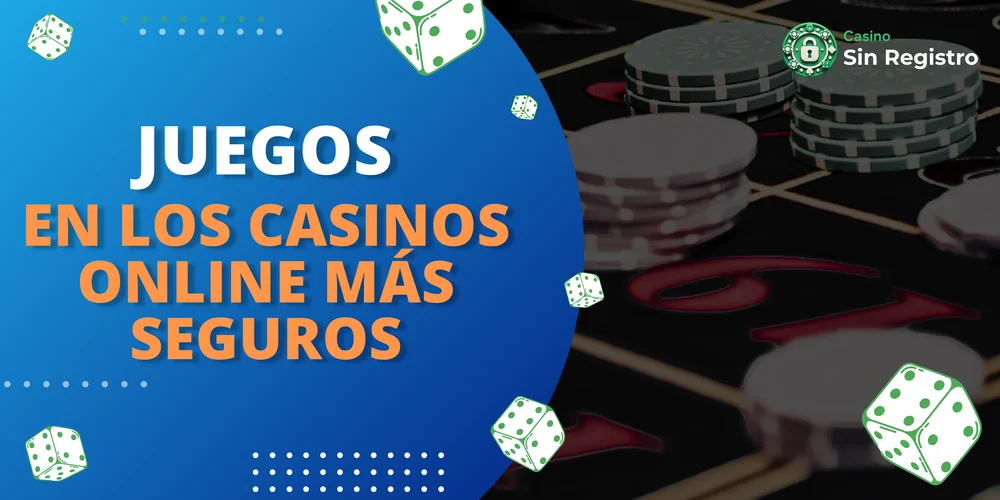 juegos en los casinos online más seguros